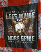 Load image into Gallery viewer, Handmade Patriotic Less Whine more Spine Quilt 56&quot;x 60&quot;
