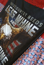 Load image into Gallery viewer, Handmade Patriotic Less Whine more Spine Quilt 56&quot;x 60&quot;
