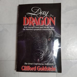 "Day of the Dragon" by Clifford Goldstein (USED-GOOD)