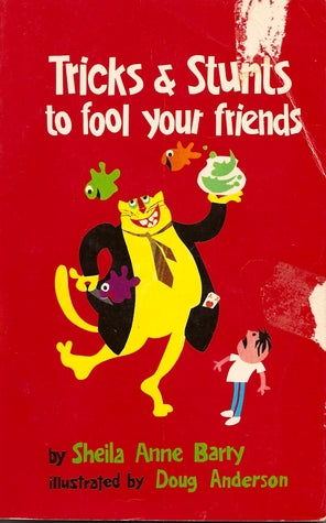 Tricks & Stunts to Fool your Friends [Paperback] by Sheila Anne Barry (USED- Very GOOD)