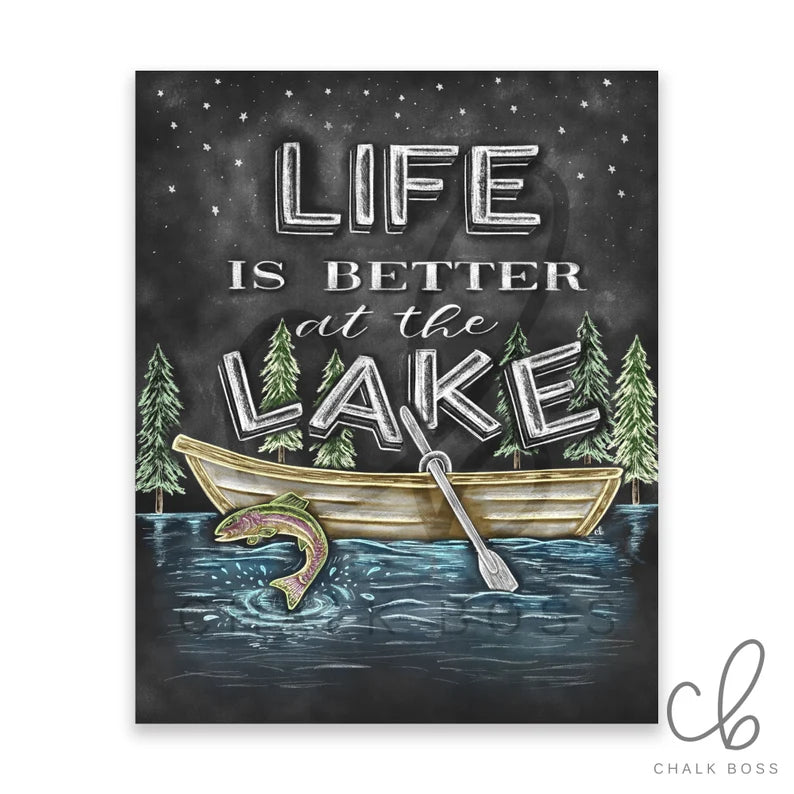 Chalk Boss- Life is Better at the Lake Art 8